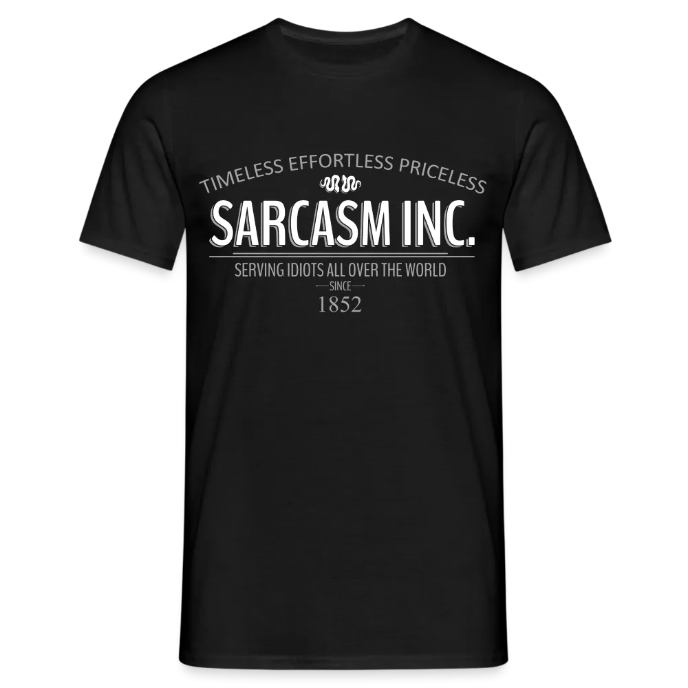 Sarkasmus Shirt Sarcasm inc. Lustiges T-Shirt